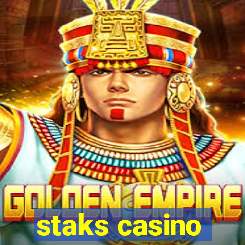 staks casino